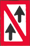 rechteckige weiße Tafel mit rotem Rand, rotem Schrägstrich und zwei senkrechten schwarzen Pfeilen mit der Spitze nach oben